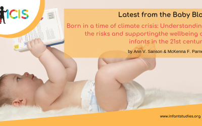 Born in a time of climate crisis: Understanding the risks and supporting the wellbeing of infants in the 21st century